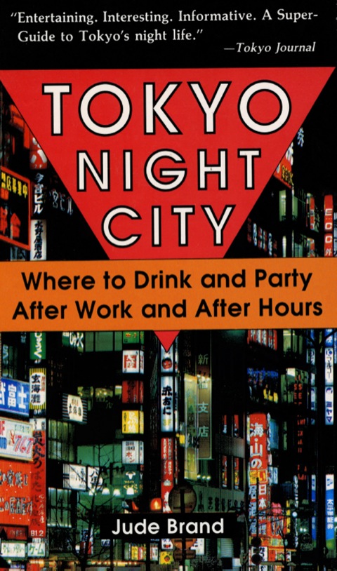 Cover image for book Tokyo Night City Where to Drink & Party