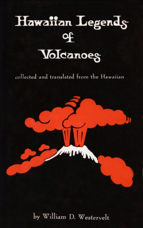 Cover image for book Hawaiian Legends of Volcanoes