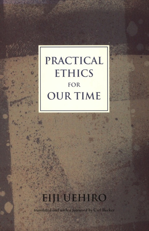 Cover image for book Practical Ethics for Our Time