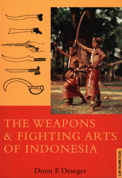 Cover image for book Weapons & Fighting Arts of Indonesia