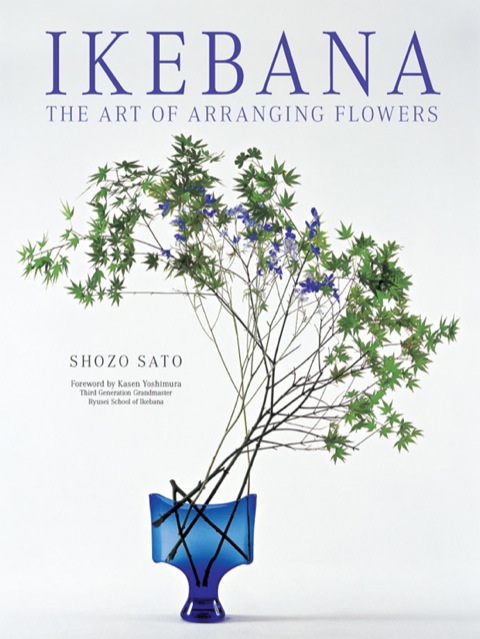 Cover image for book Ikebana: The Art of Arranging Flowers