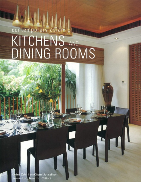 Cover image for book Contemporary Asian Kitchens and Dining Rooms