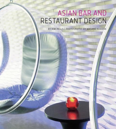 Cover image for book Asian Bar and Restaurant Design