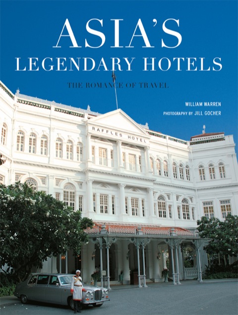 Cover image for book Asia's Legendary Hotels