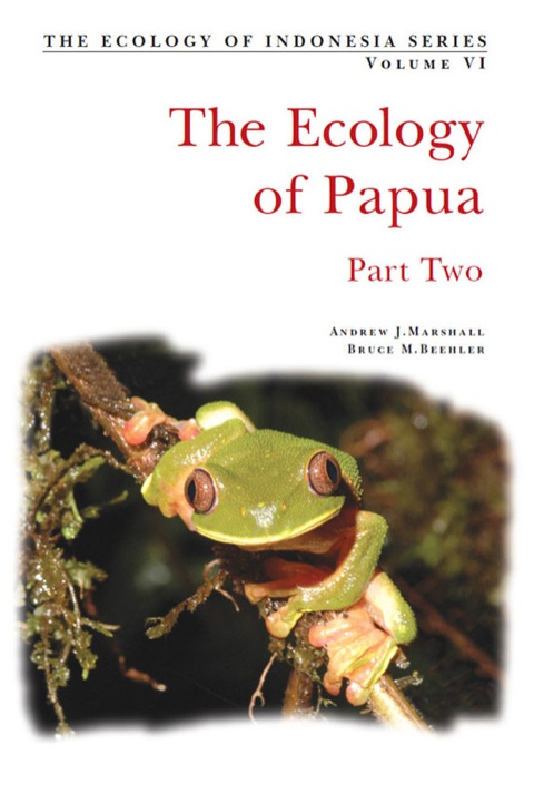 Ecology of Indonesian Papua Part Two 