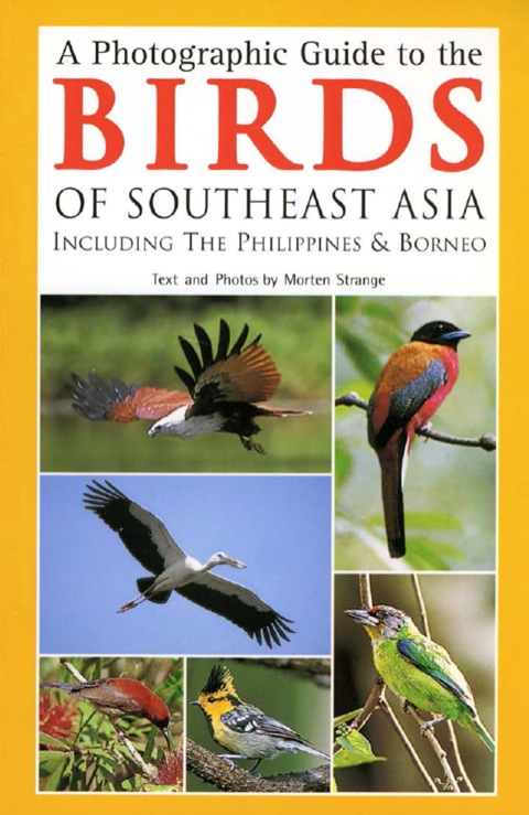 Cover image for book A Photographic Guide to the Birds of Southeast Asia
