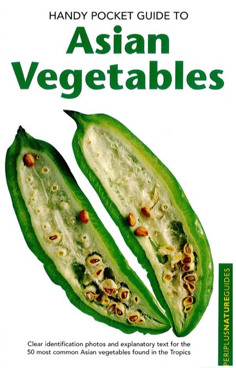 Cover image for book Handy Pocket Guide to Asian Vegetables