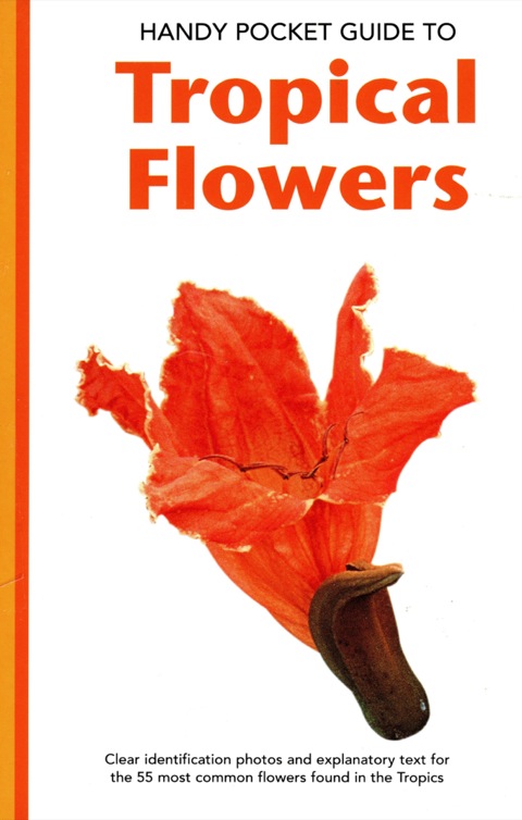 Cover image for book Handy Pocket Guide to Tropical Flowers