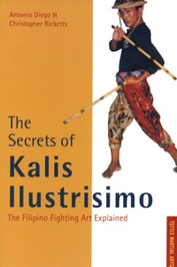 Cover image: The Secrets of Kalis Ilustrisimo 9780804831451