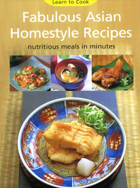 Cover image for book Fabulous Asian Homestyle Recipes