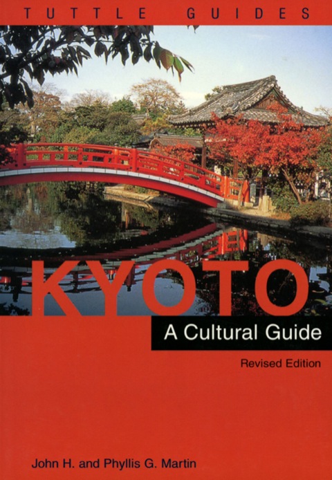 Kyoto a Cultural Guide 