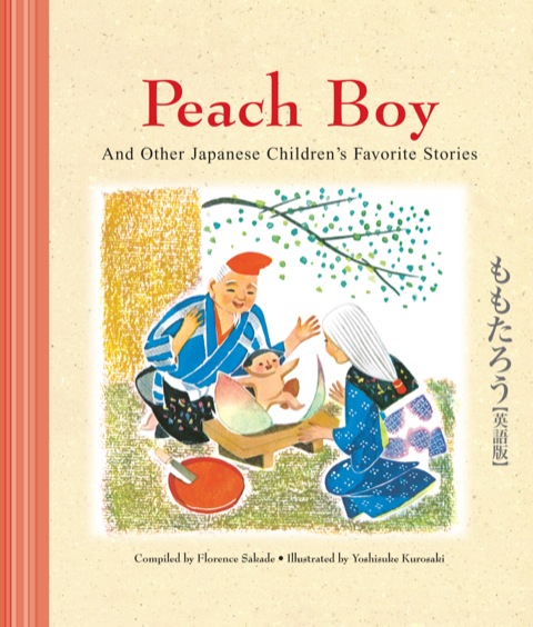 Cover image for book Peach Boy And Other Japanese Children's Favorite Stories