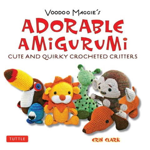 Cover image for book Adorable Amigurumi - Cute and Quirky Crocheted Critters