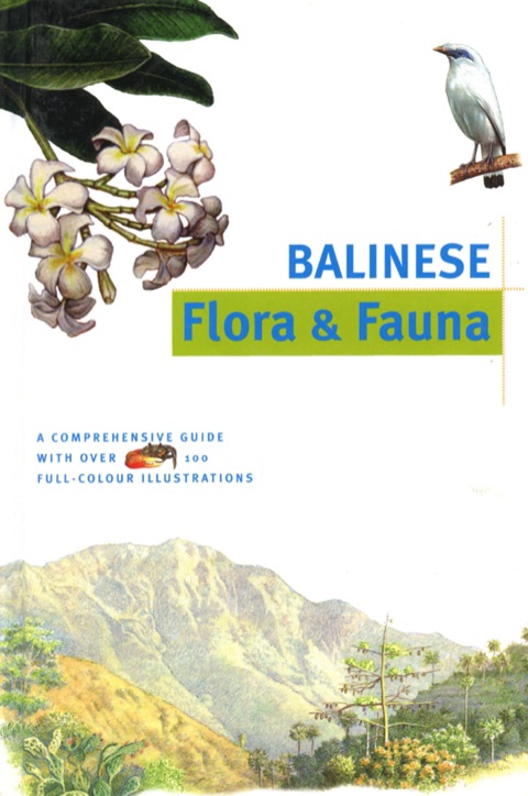 Cover image for book Balinese Flora & Fauna Discover Indonesia