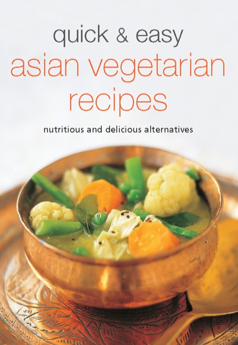 Cover image for book Quick & Easy Asian Vegetarian Recipes