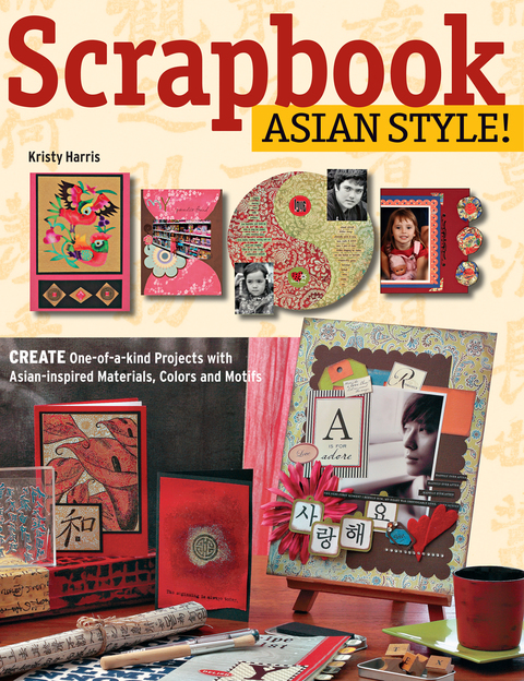 Cover image for book Scrapbook Asian Style!