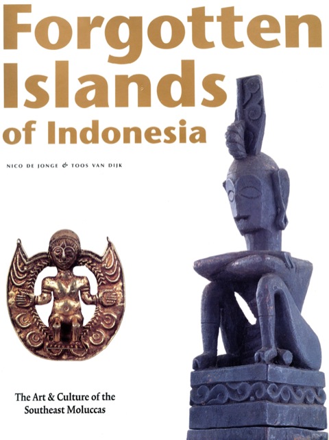 Cover image for book Forgotten Islands of Indonesia