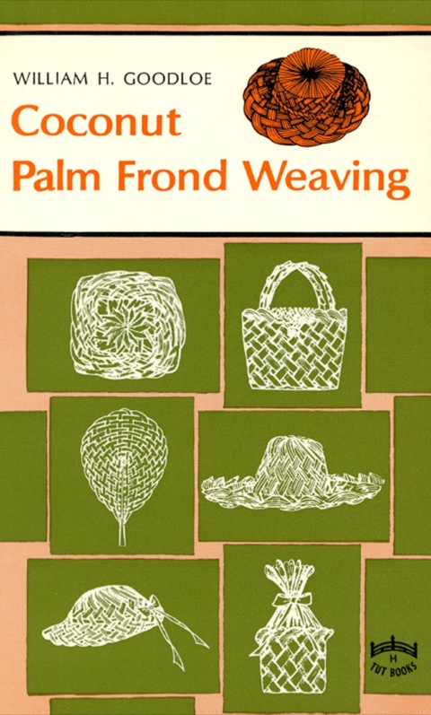 Cover image for book Coconut Palm Frond Weaving