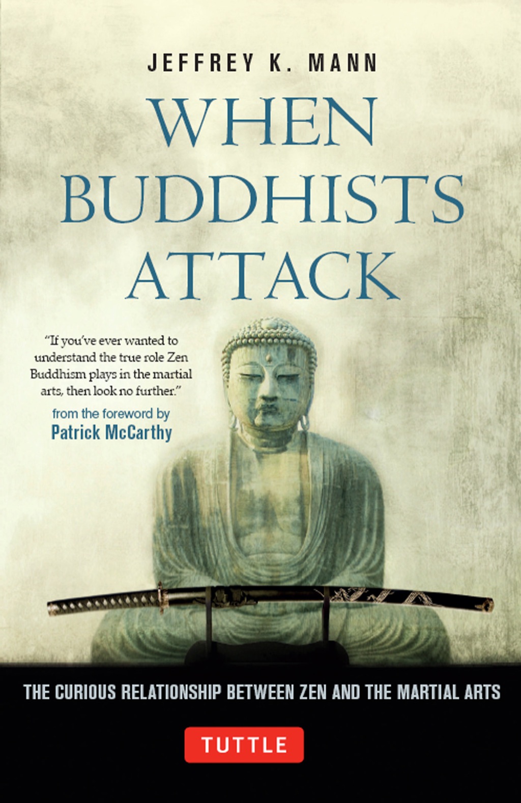 When Buddhists Attack (eBook) - Jeffrey Mann