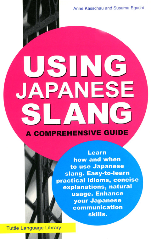 Cover image for book Using Japanese Slang