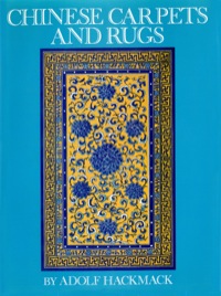 Cover image: Chinese Carpets and Rugs 9780804812580
