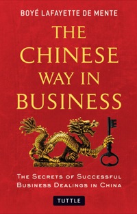 صورة الغلاف: The Chinese Way in Business 9780804843508