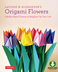 Cover image: LaFosse & Alexander's Origami Flowers Ebook 9780804843126
