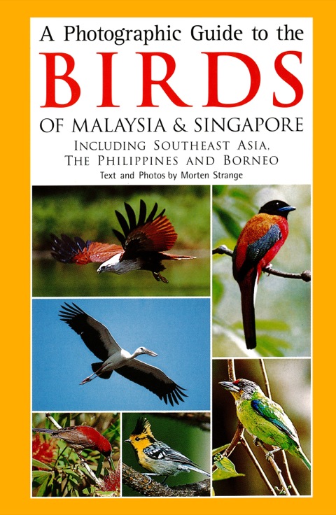 Cover image for book Photographic Guide to the Birds of Malaysia & Singapore