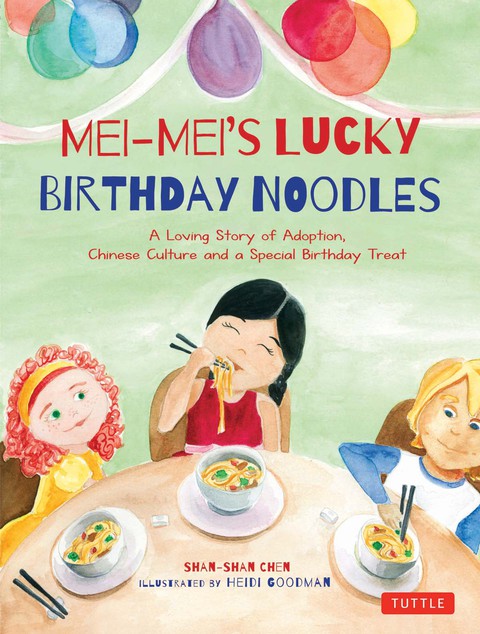 Cover image for book Mei-Mei's Lucky Birthday Noodles