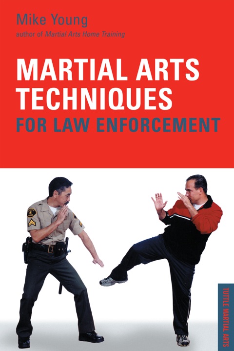 Cover image for book Martial Arts Techniques for Law Enforcement