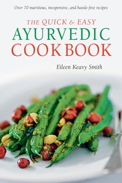 Cover image for book Quick & Easy Ayurvedic Cookbook
