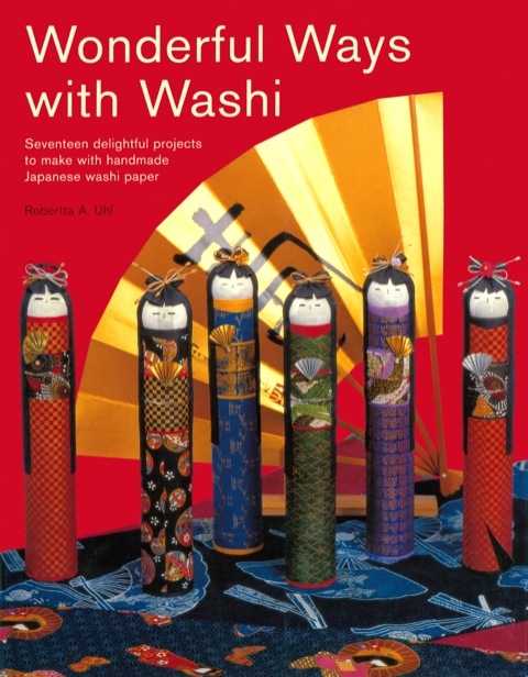 Cover image for book Wonderful Ways with Washi