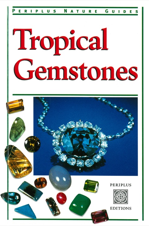 Cover image for book Tropical Gemstones