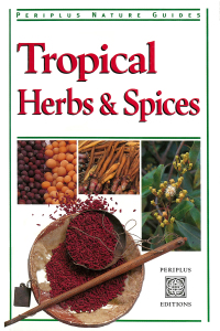 صورة الغلاف: Tropical Herbs & Spices 9789625931531