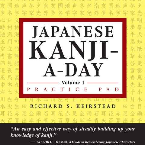 Cover image for book Japanese Kanji a Day Practice Pad Volume 1