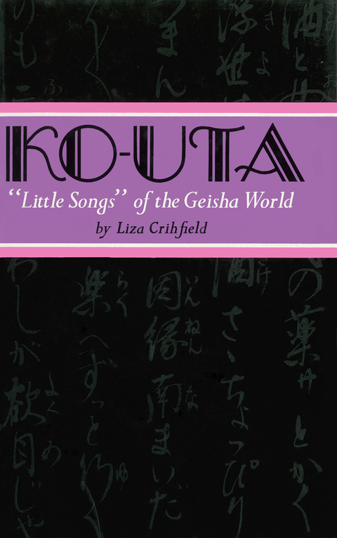 Cover image for book Ko-Uta: Little Songs of the Geisha World