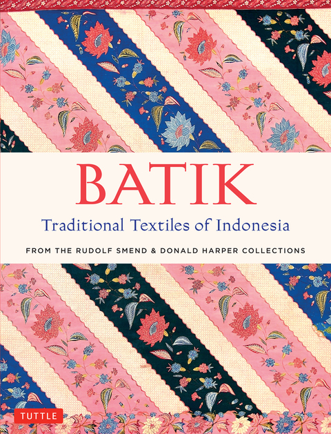 Cover image for book Batik, Traditional Textiles of Indonesia
