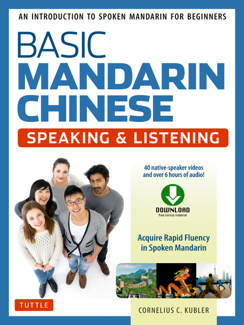 Basic Mandarin Chinese - Speaking \u0026 Listening Textbook 