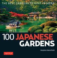 صورة الغلاف: 100 Japanese Gardens 9784805314562