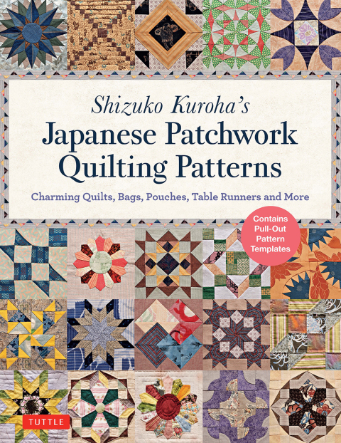 Cover image for book Shizuko Kuroha's Japanese Patchwork Quilting Patterns
