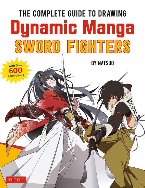 Cover image for book Complete Guide to Drawing Dynamic Manga Sword Fighters