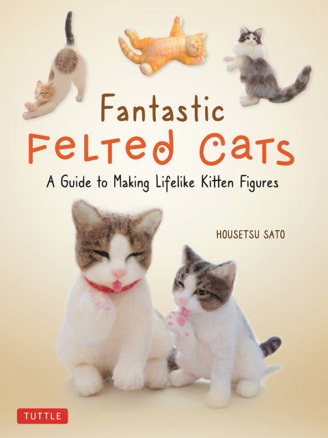 Cover image for book Fantastic Felted Cats