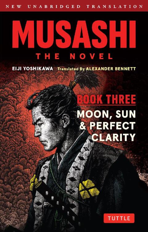 Cover image for book Musashi: Book Three - Moon, Sun & Perfect Clarity- The Novel
