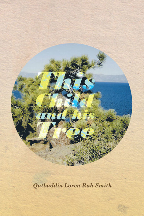 Cover image for book This Child and His Tree