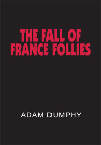 Cover image: The Fall of France Follies 9781418491574