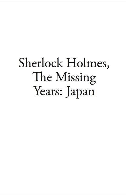 Cover image for book Sherlock Holmes Missing Years: Japan