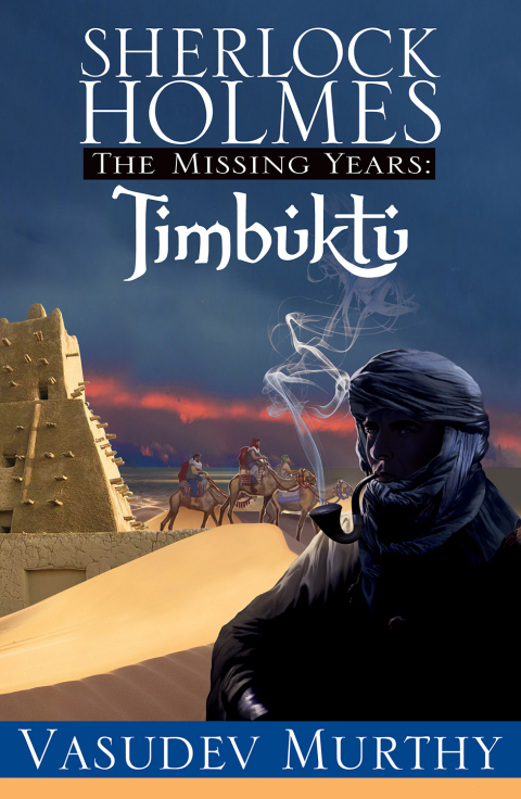 Cover image for book Sherlock Holmes Missing Years: Timbuktu