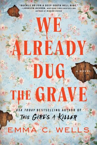 We Already Dug the Grave