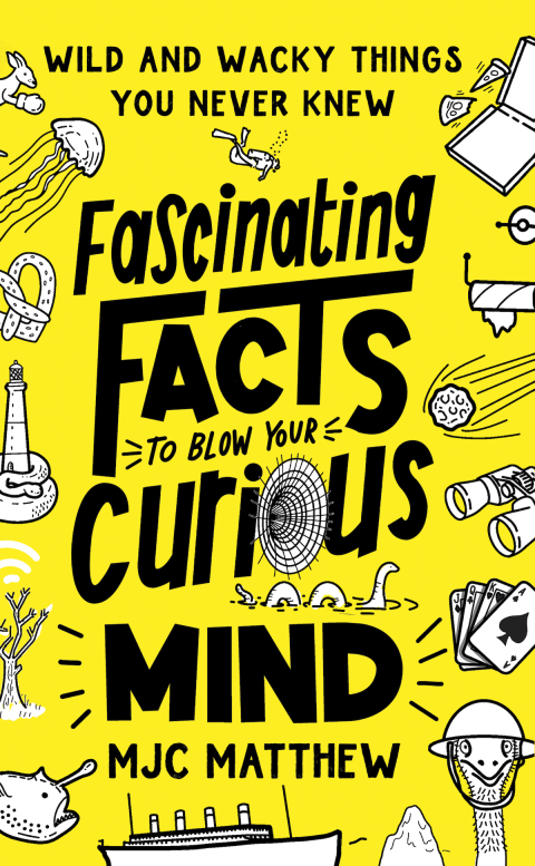 Cover image for book Fascinating Facts to Blow Your Curious Mind