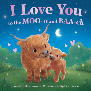 I Love You to the MOO-n and BAA-ck
